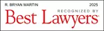 Best Lawyers 2025 R. Bryan Martin
